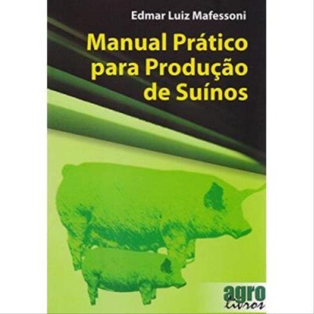 Manual Pratico Para Produçao De Suinos