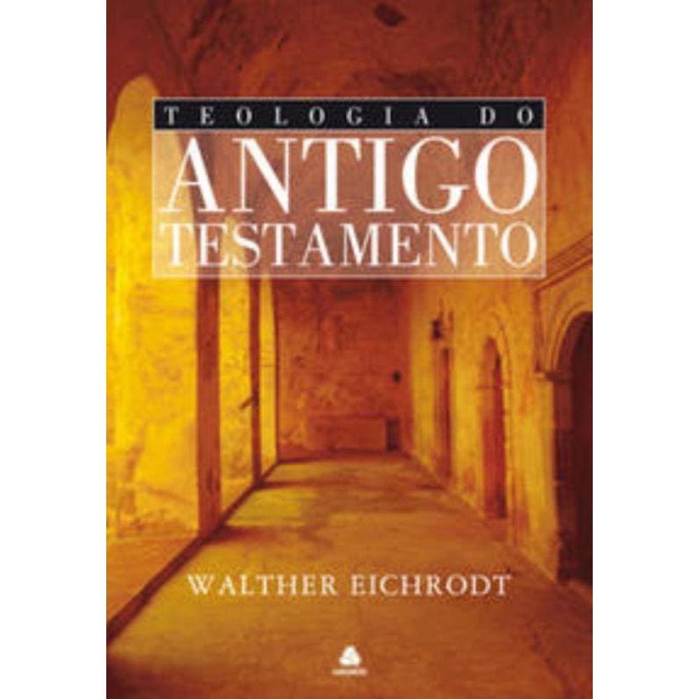 Teologia Do Antigo Testamento
