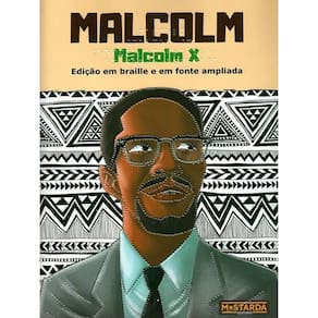 Malcolm - Malcolm X - Edição Em Braille E Em Fonte Ampliada