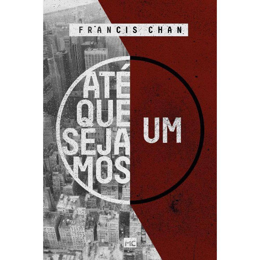 Ate Que Sejamos Um