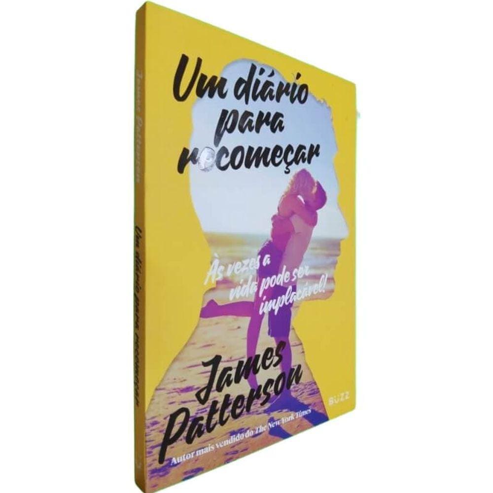 Livro Físico Um Diário Para Recomeçar James Patterson Às Vezes a Vida Pode Ser Implacável