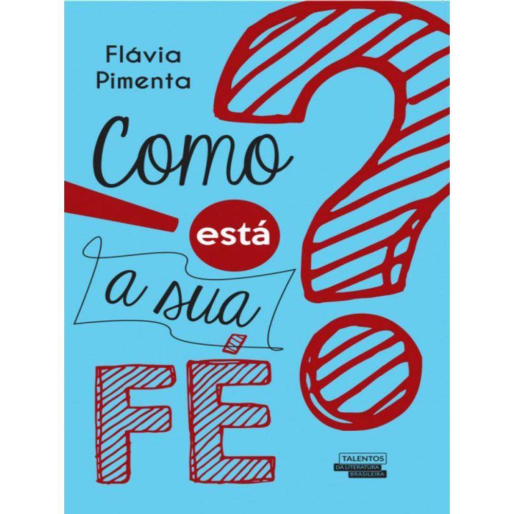 Como Está A Sua Fé?