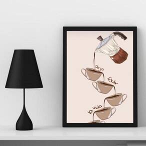 Quadro Café Deixa Fluír 45x34cm - Moldura Preta