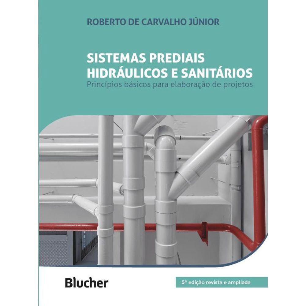 Sistemas Prediais Hidráulicos E Sanitários