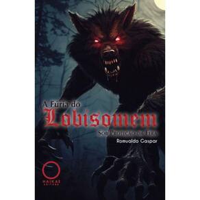A Fúria do lobisomem - Sob proteção da fera