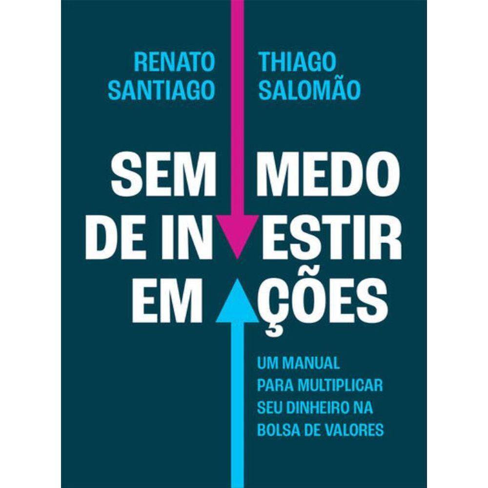 Sem Medo De Investir Em Ações