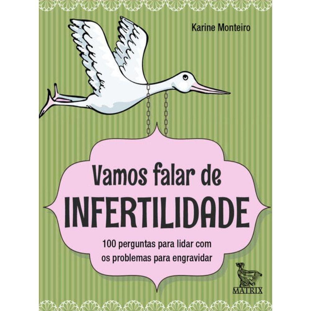 Vamos Falar De Infertilidade