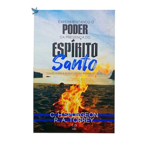 Livro Experimentando O Poder Do Espírito Santo - Spurgeon / Torrey Baseado na Bíblia