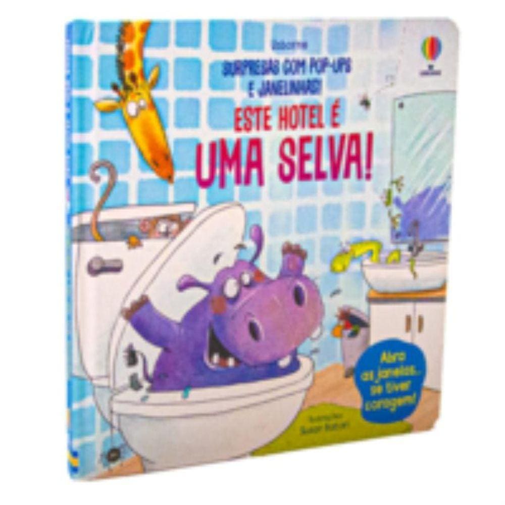 Este Hotel É Uma Selva!: Surpresas Com Pop-Ups E Janelinhas!