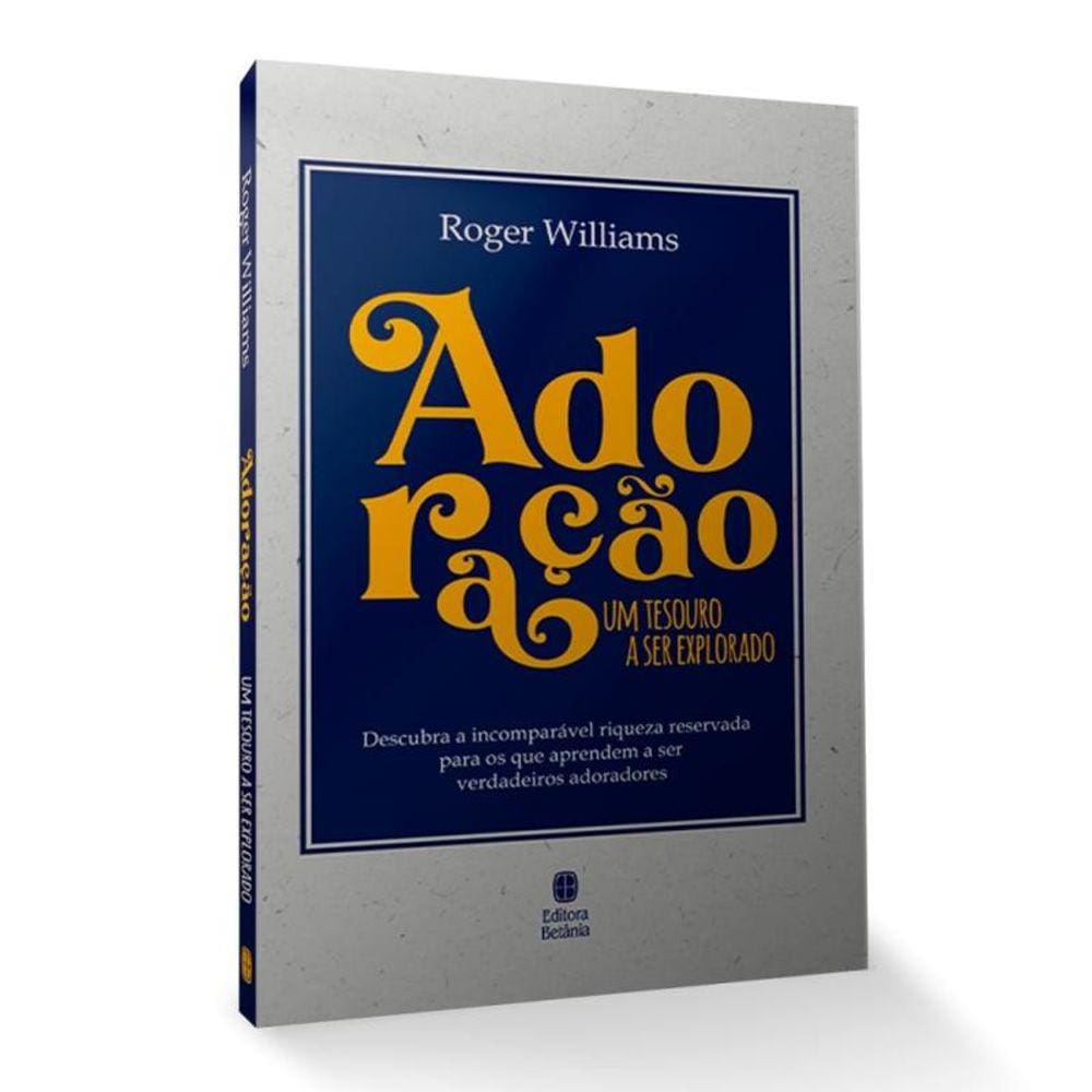 Adoração - Um Tesouro A Ser Explorado