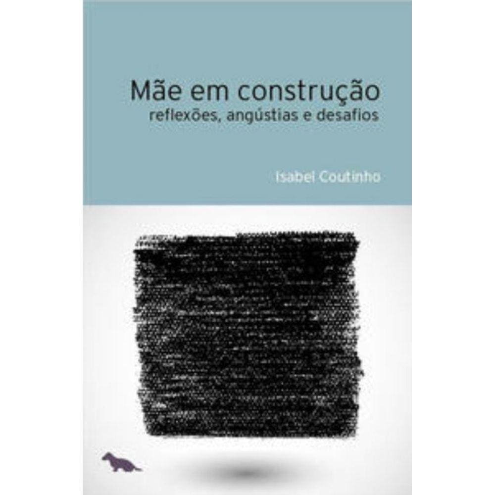 Mãe Em Construção
