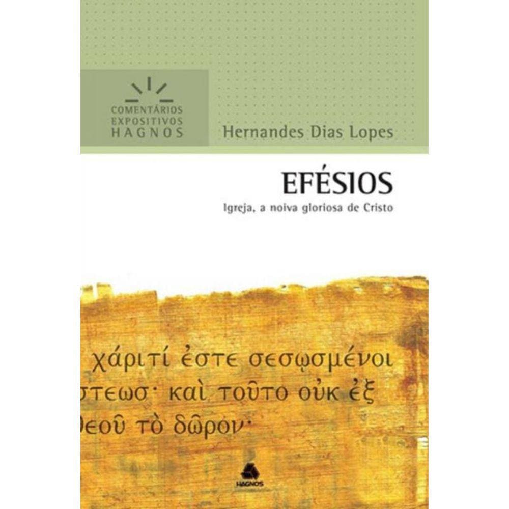 Efesios  Comentarios Expositivos Hagnos