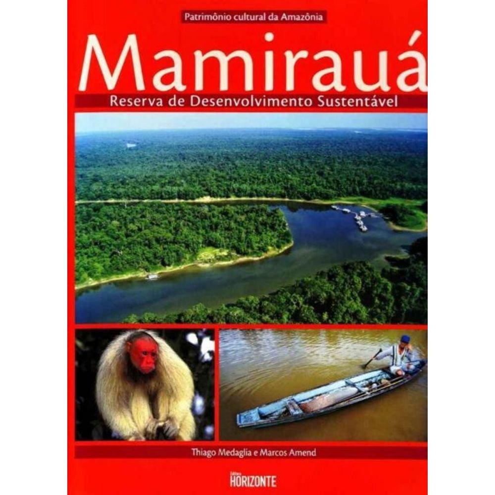 Mamirauá - Patrimônio Cultural da Amazônia