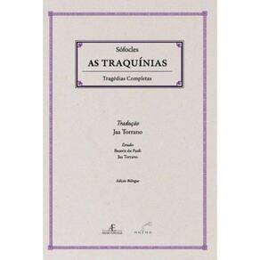 As Traquinias - Tragedias Completas De Sofoclades