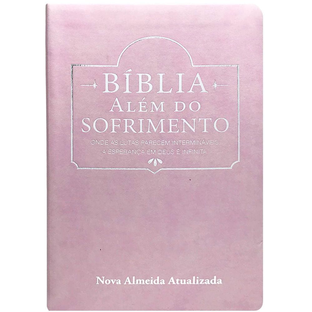 Bíblia Além do Sofrimento Luxo Rosa