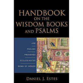 Handbook on the Wisdom Books and Psalms