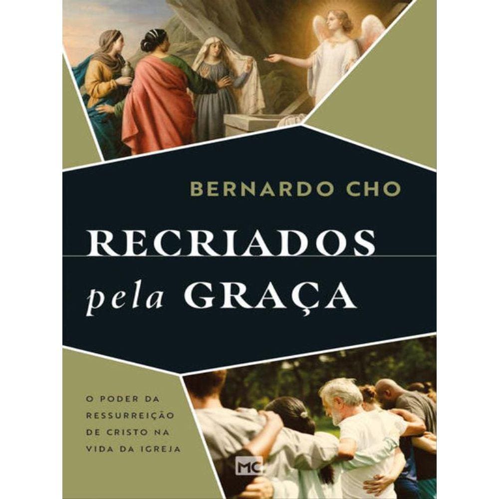 Recriados Pela Graça