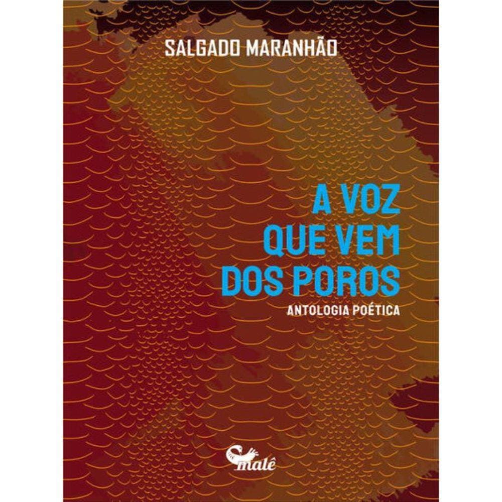 A Voz Que Vem Dos Poros