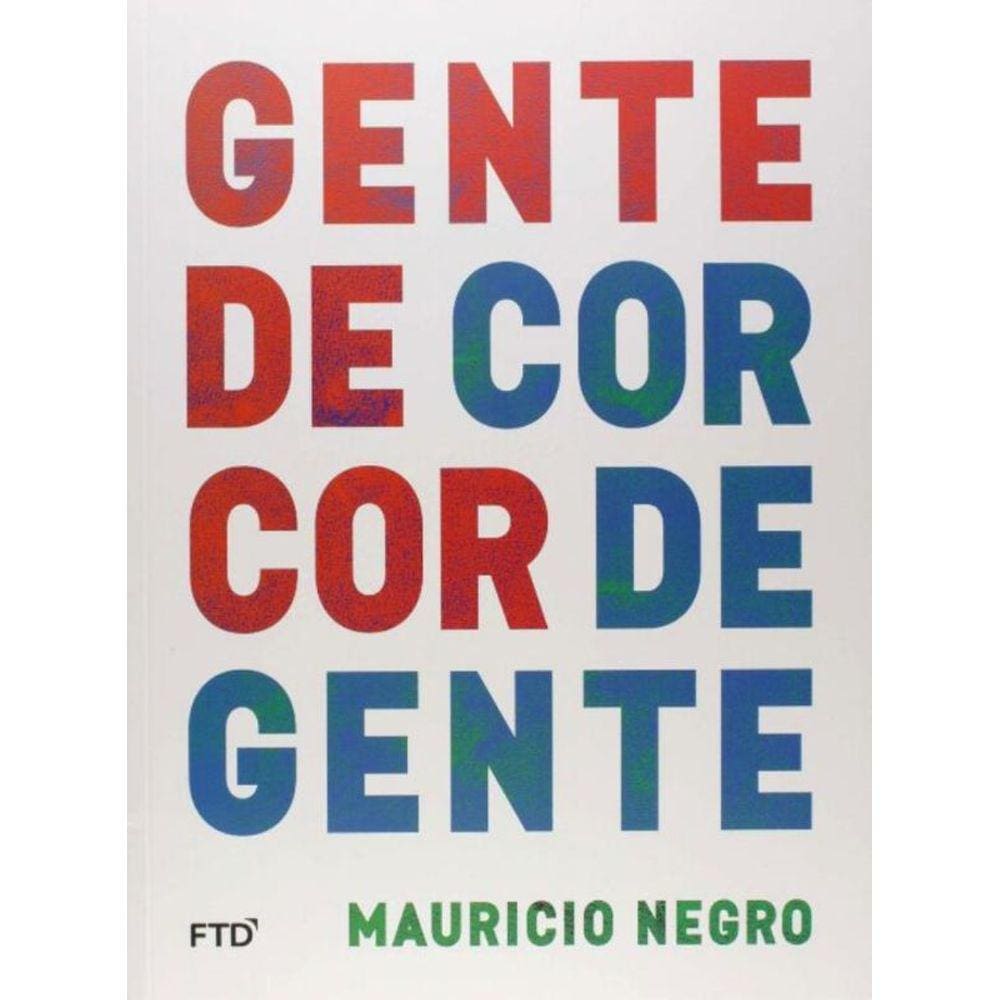 Gente De Cor, Cor De Gente