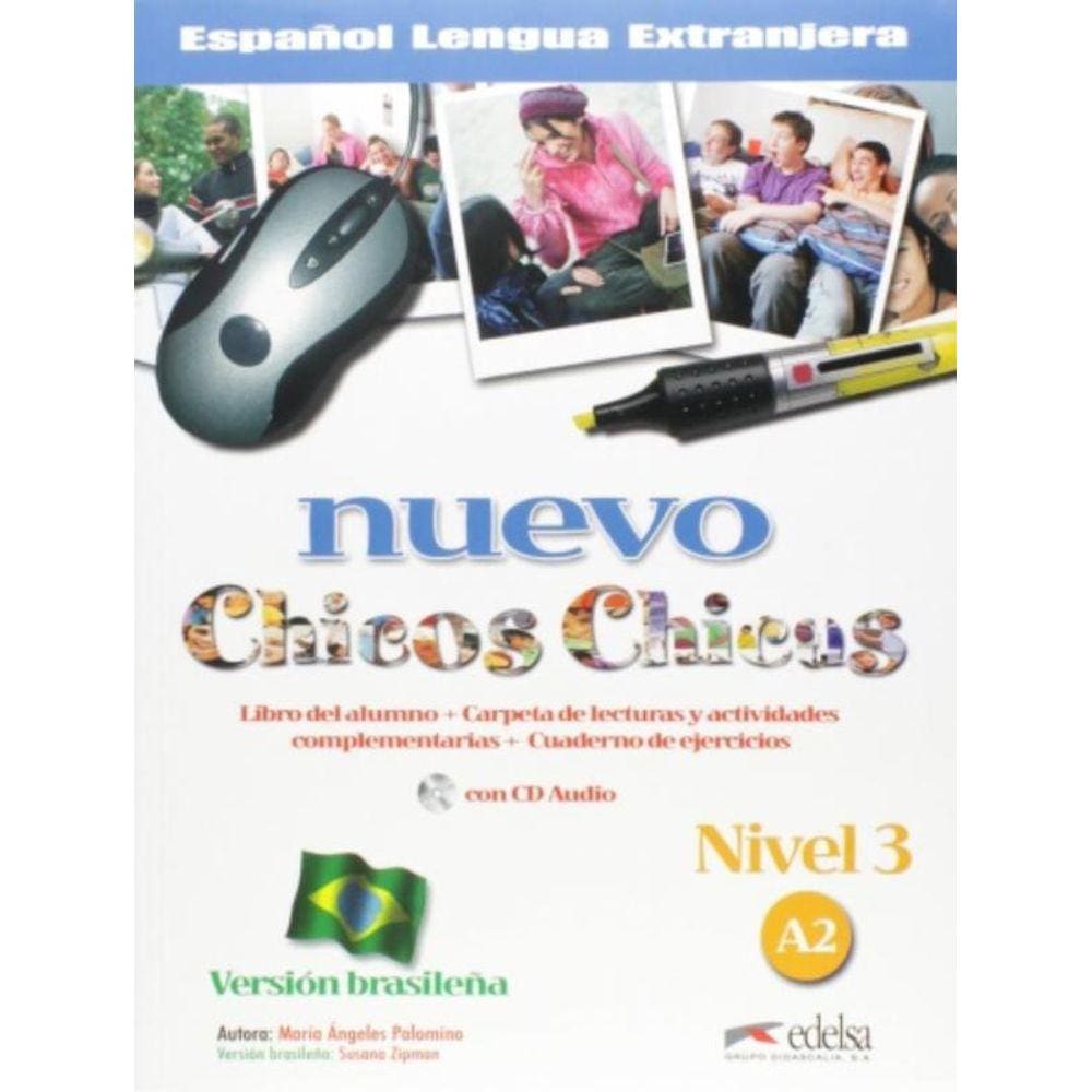 Nuevo Chicos Chicas 3 - A2 - Libro Del Al.+ Ej. +