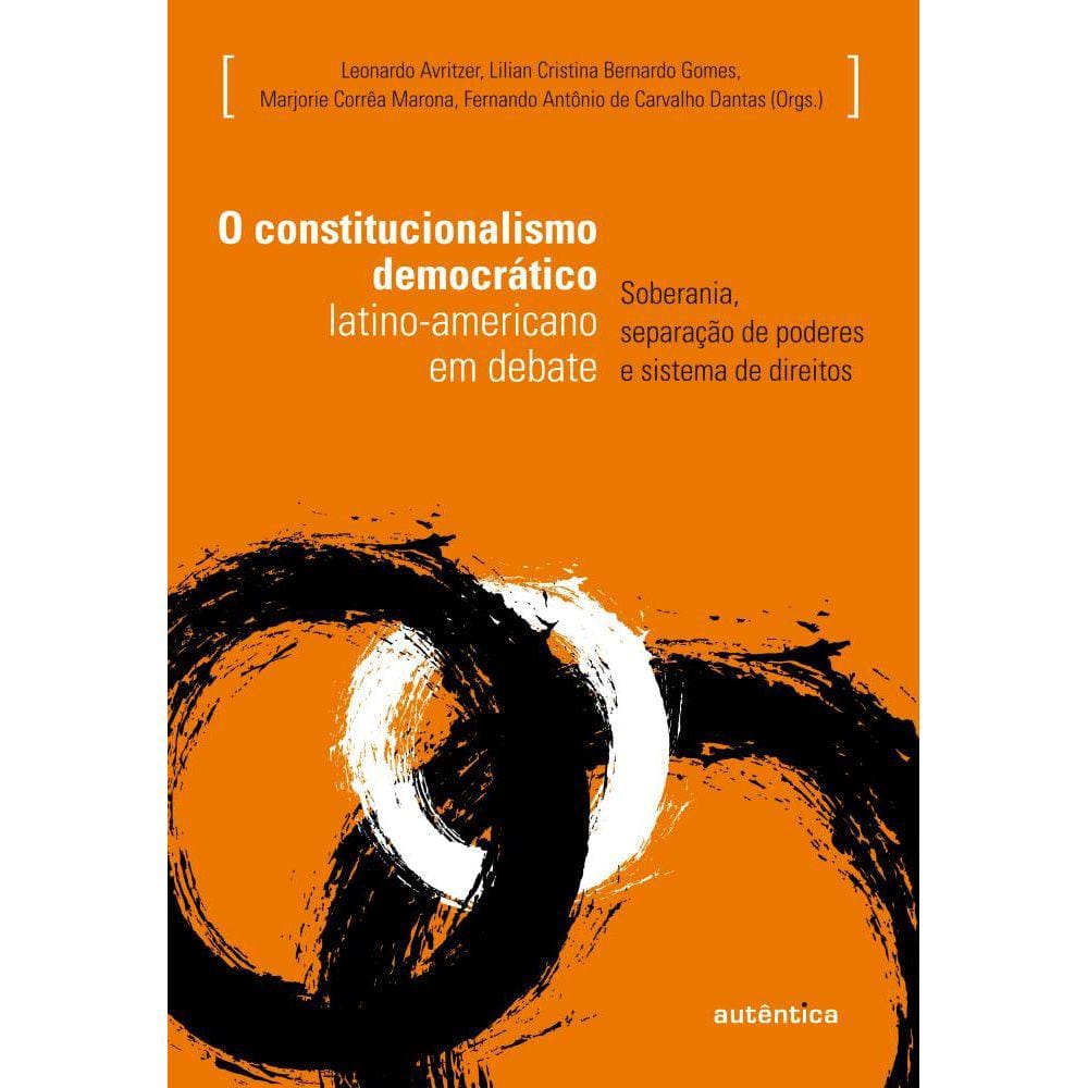 O constitucionalismo democrático latino-americano em debate