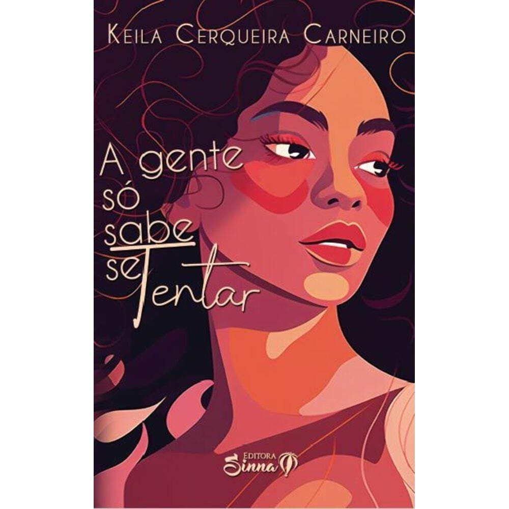 A Gente Só Sabe Se Tentar