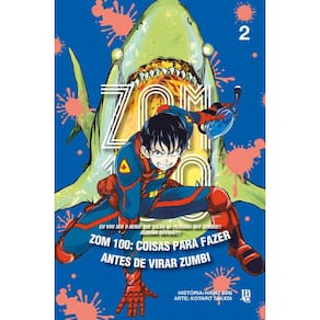 Zom 100 - Coisas para fazer antes de virar zumbi Vol. 02