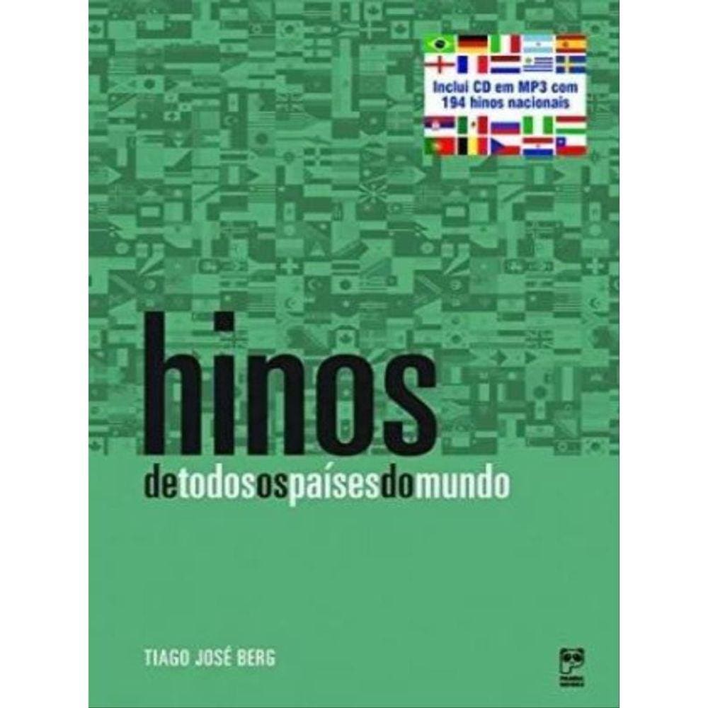 Hinos De Todos Os Países Do Mundo (Com Cd)