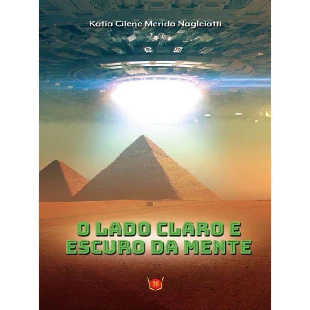 O Lado Claro E Escuro Da Mente