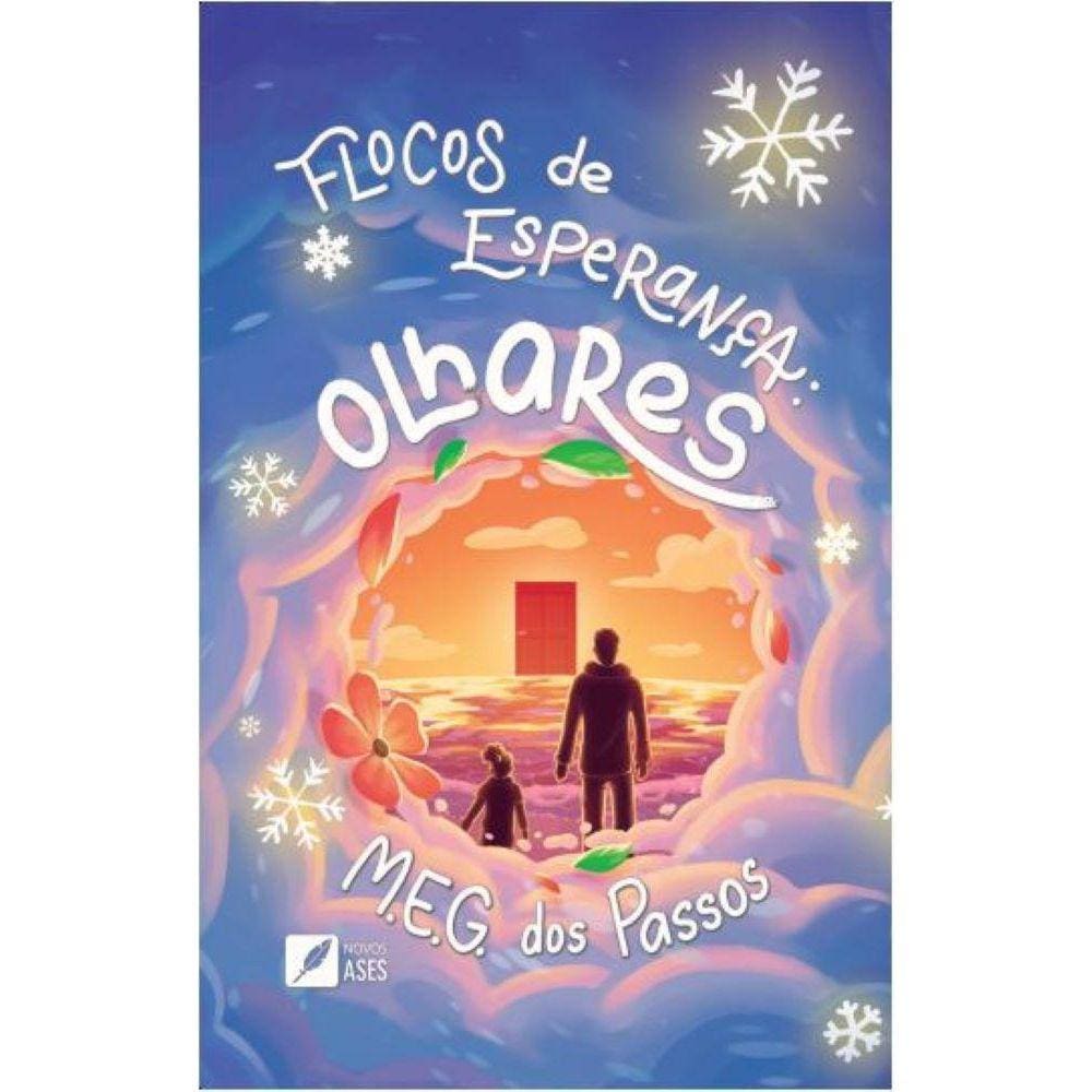 Flocos de esperança: olhares
