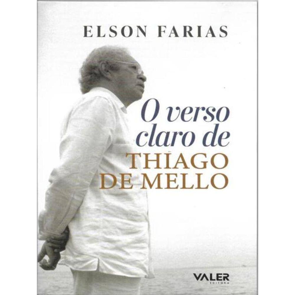 O Verso Claro De Thiago De Mello