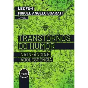 Transtornos do Humor na Infância e Adolescência