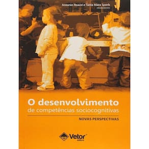 O Desenvolvimento De Competências Sociocognitivas