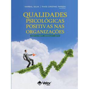 Qualidades Psicológicas Positivas Nas Organizações