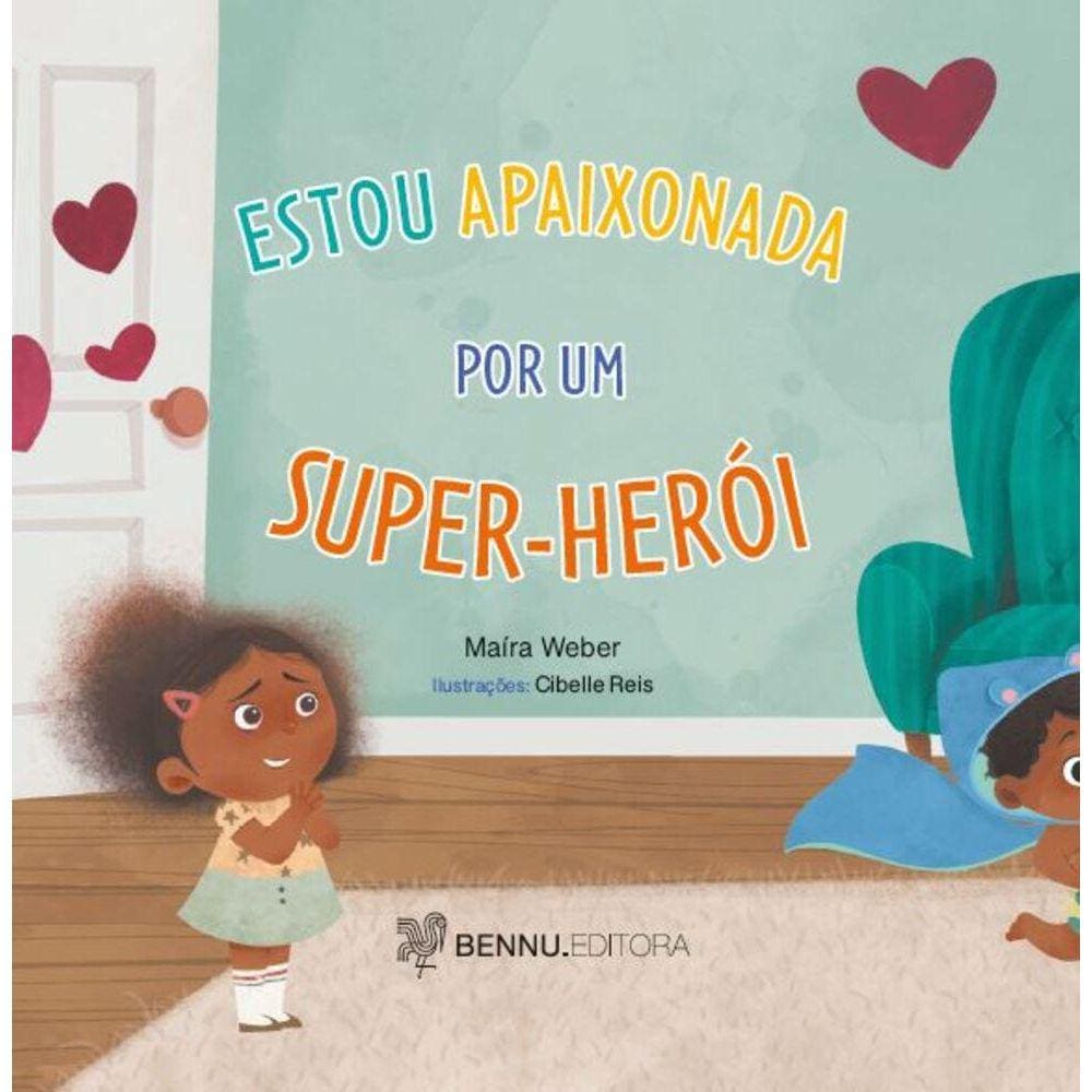 Estou apaixonada por um super-herói