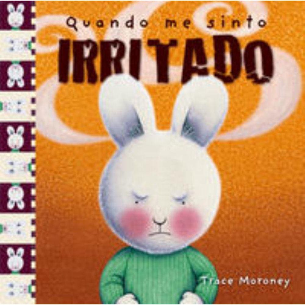 Quando Me Sinto Irritado