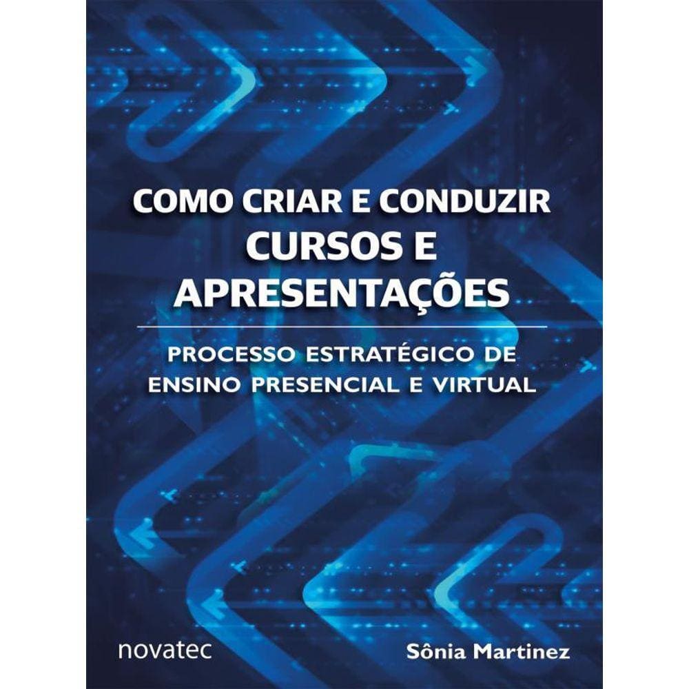Como Criar E Conduzir Cursos E Apresentações