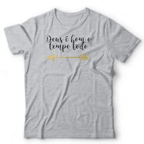Camiseta algodão frases- Deus é bom