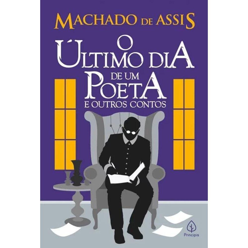 O Último Dia De Um Poeta E Outros Contos