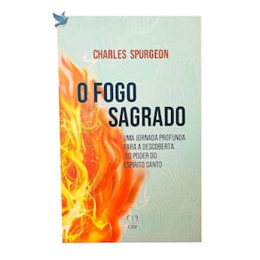 Fogo Sagrado - Charles Spurgeon - Espiritual - 13,5x20,75cm