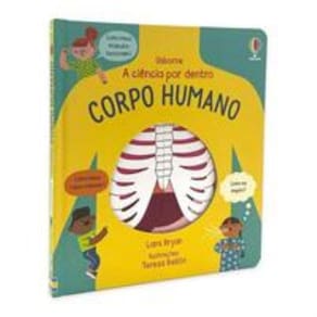 Corpo Humano: A Ciência Por Dentro