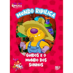 Mundo Ripilica: Guidos e o mundo dos sonhos