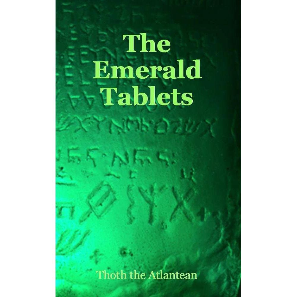The Emerald Tablets Of Thoth The Atlantean