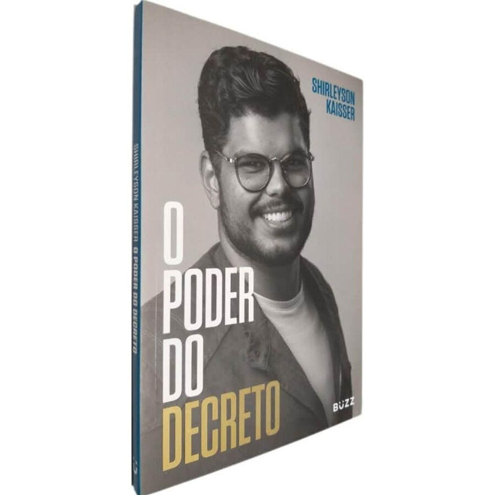 Livro Físico O Poder do Decreto Shirleyson Kaisser