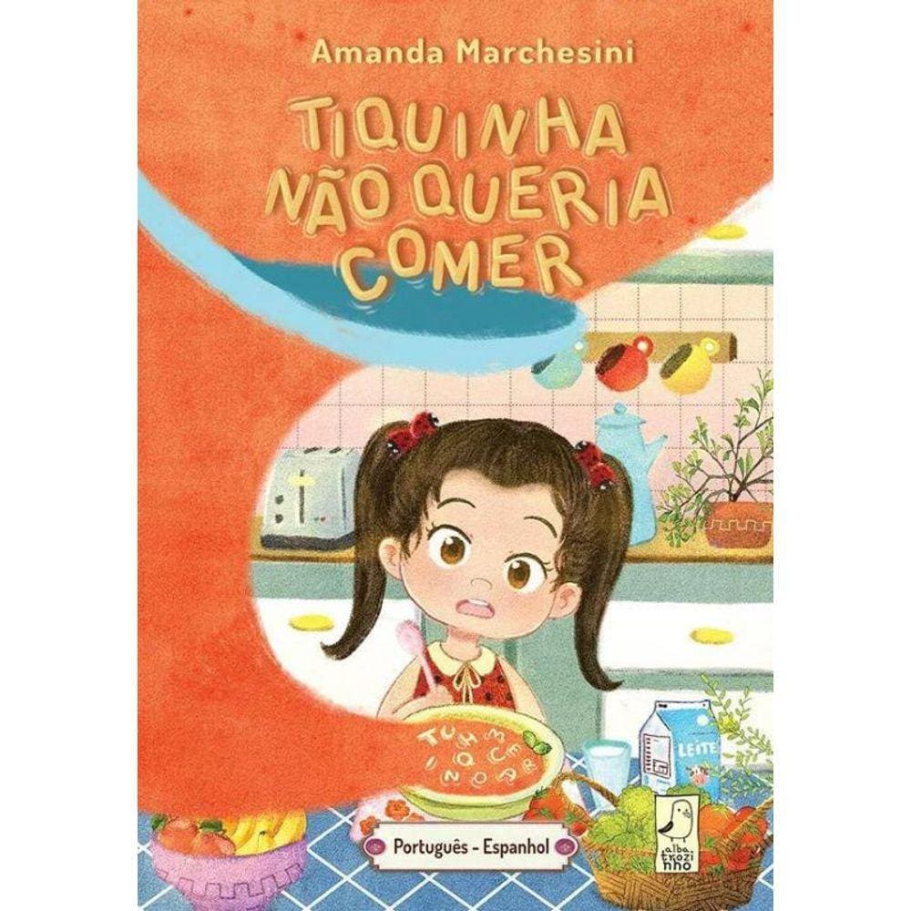 Tiquinha Não Queria Comer