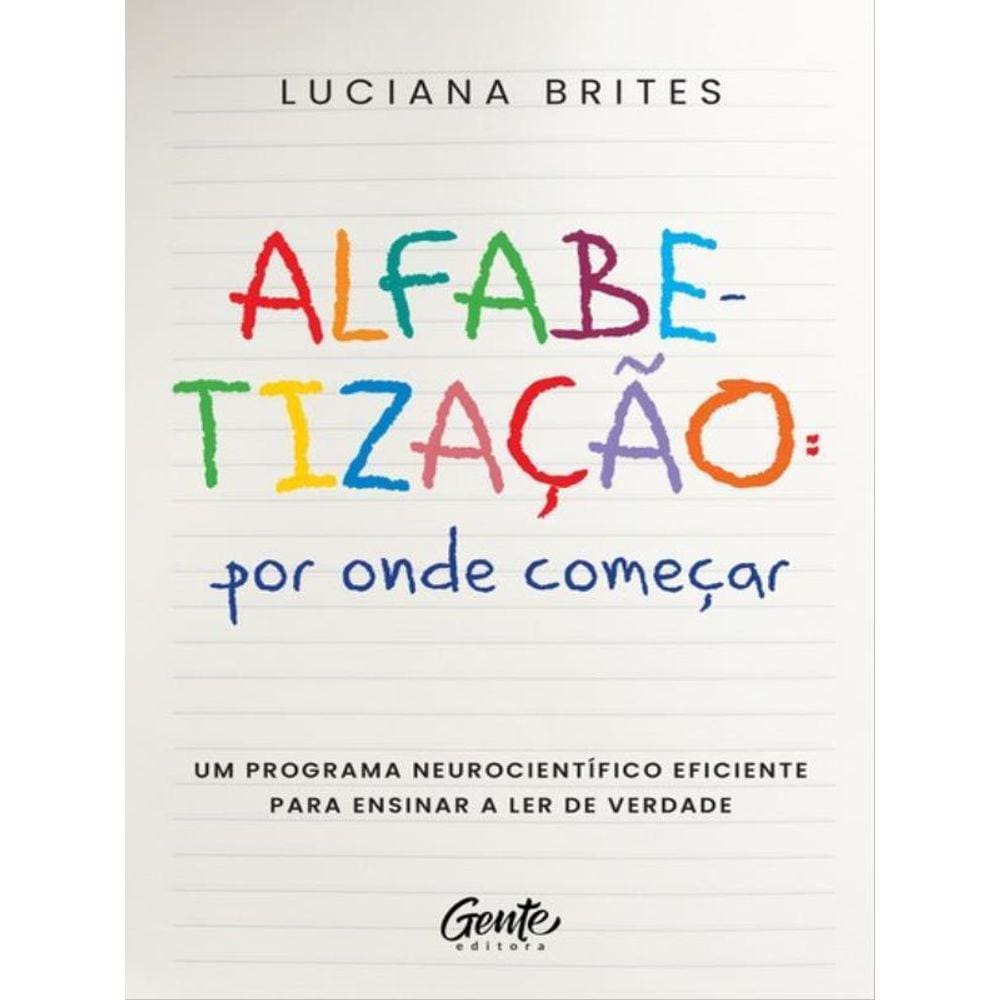 Alfabetização: Por Onde Começar?
