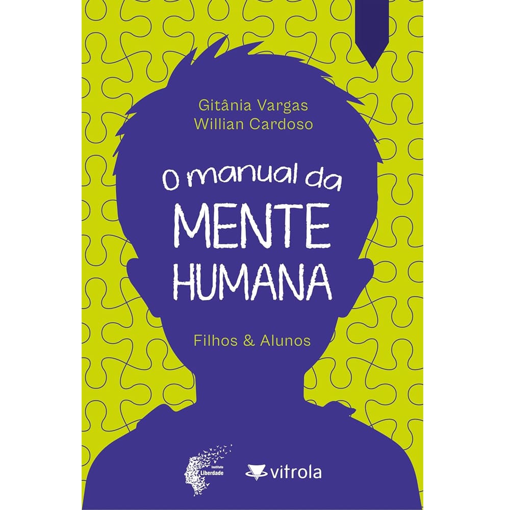 O Manual da Mente Humana: Filhos &amp; Alunos