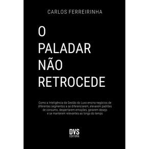 O Paladar não Retrocede