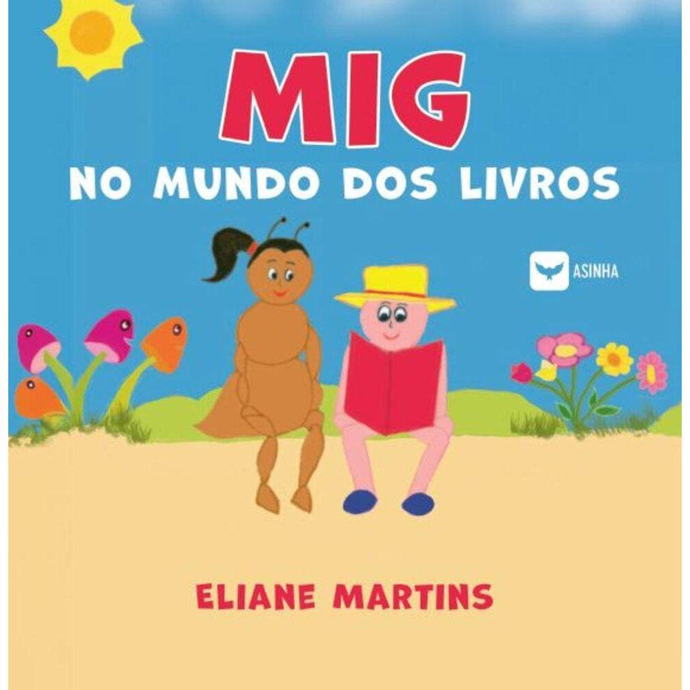 Mig - No mundo dos livros