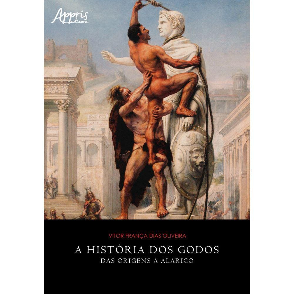 A História dos Godos: Das Origens a Alarico